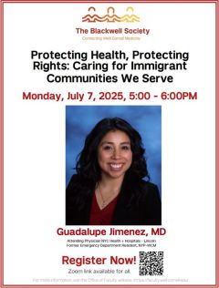 The Blackwell Society Presents "Protecting Health, Protecting Rights: Caring for Immigrant Communities We Serve"